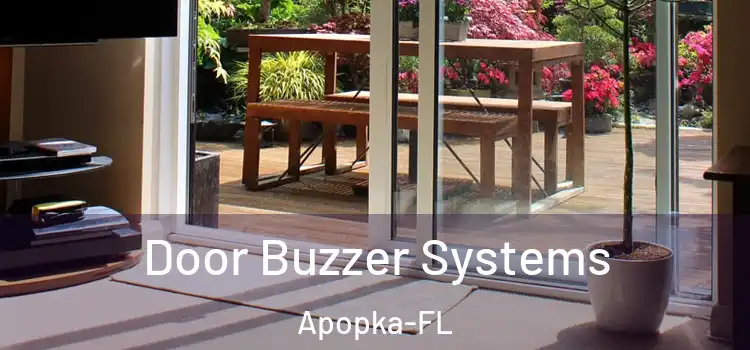  Door Buzzer Systems Apopka-FL